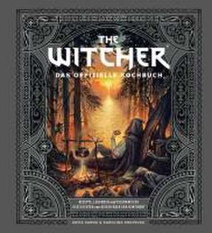 The Witcher: Das offizielle Kochbuch de Anita Sarna