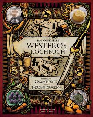 Das offizielle Westeros Kochbuch de Cassandra Reeder