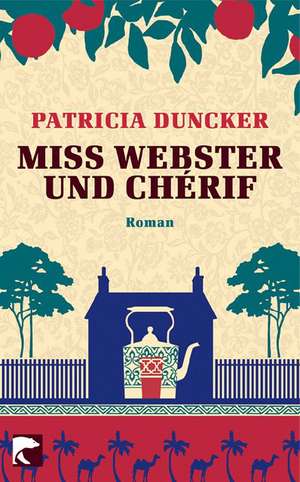 Miss Webster und Chérif de Patricia Duncker