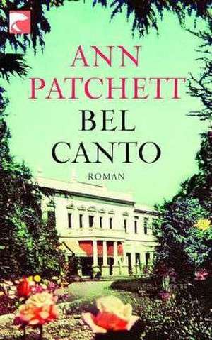 Bel Canto de Ann Patchett