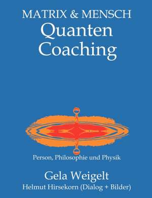 QuantenCoaching de Gela Weigelt