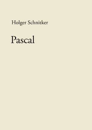 Pascal de Holger Schnitker