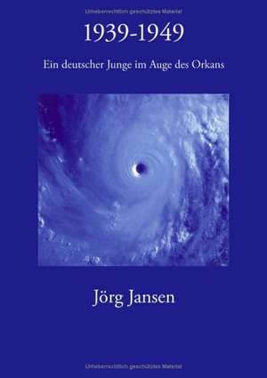 1939 - 1949 de Jörg Jansen