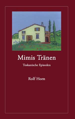 Mimis Tränen de Rolf Horn