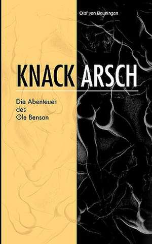 Knackarsch de Olaf von Beuningen