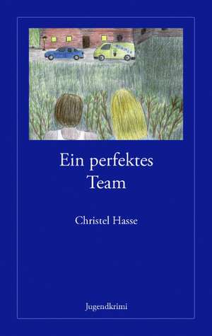 Ein Perfektes Team: The Immeasurable Equation. the Collected Poetry and Prose de Christel Hasse