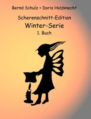 Scherenschnitt-Edition de Bernd Schulz