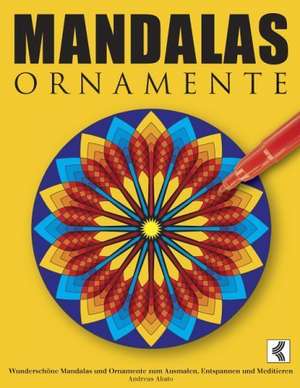 Mandalas Ornamente de Andreas Abato