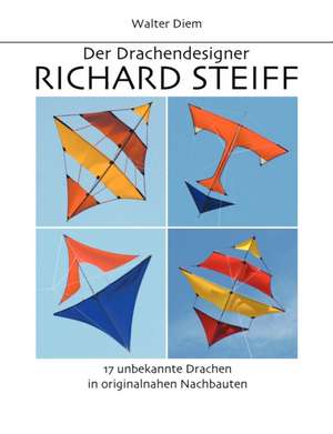 Der Drachendesigner Richard Steiff de Walter Diem