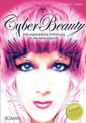 CyberBeauty de Vanessa Halen