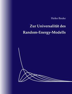 Zur Universalität des Random-Energy-Modells de Heiko Bauke