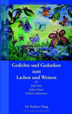 Gedichte Und Gedanken Zum Lachen Und Weinen: Jarvis Landing de Iris Rathers-Haag