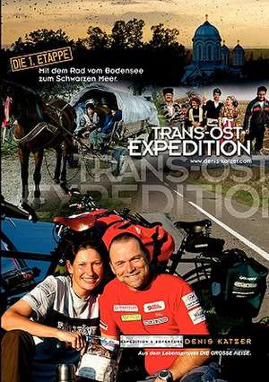 Trans-Ost-Expedition - Die 1. Etappe de Tanja Katzer