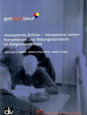 Kompetente Schüler - kompetente Lehrer de Joachim Schmidt