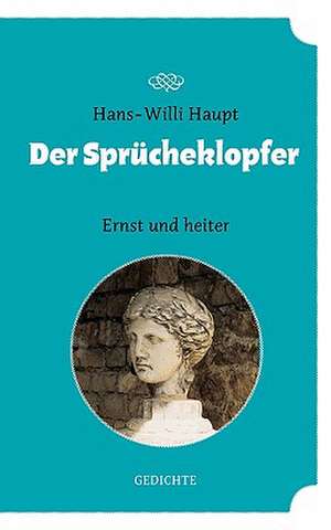 Der Sprücheklopfer de Hans-Willi Haupt