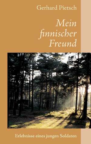 Mein Finnischer Freund: 13 Zug Des Todes de Gerhard Pietsch