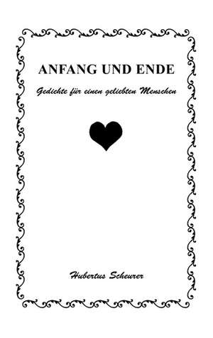 Anfang und Ende de Hubertus Scheurer