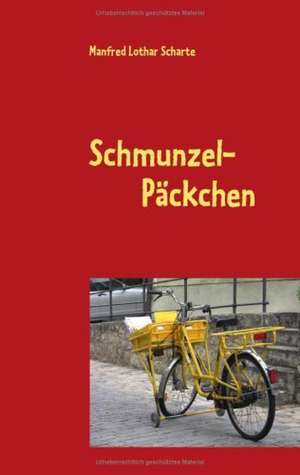 Schmunzel- Päckchen de Manfred Lothar Scharte