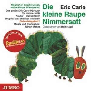 Die kleine Raupe Nimmersatt de Eric Carle