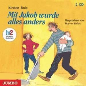 Mit Jakob wurde alles anders de Kirsten Boie