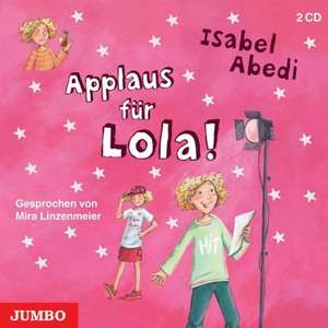 Applaus für Lola de Isabel Abedi