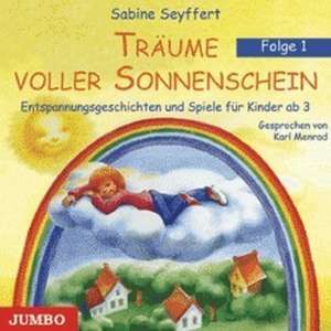 Träume voller Sonnenschein 1 de Sabine Seyffert