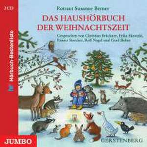 Das Haushörbuch der Weihnachtszeit de Rotraut Susanne Berner