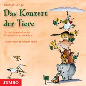 Das Konzert der Tiere de Thomas Lange