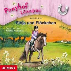 Ponyhof Liliengrün 09. Finja und Flöckchen de Kelly McKain