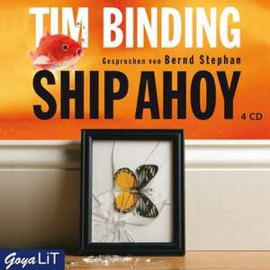 Ship Ahoy de Tim Binding