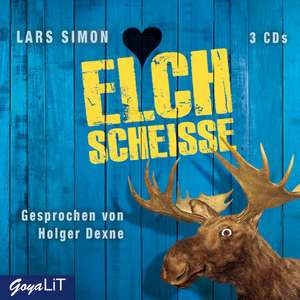 Elchscheiße de Lars Simon