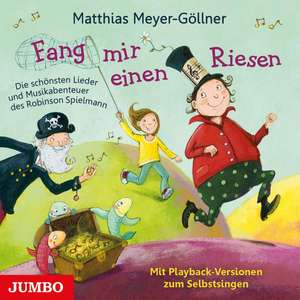 Fang mir einen Riesen de Matthias Meyer-Göllner