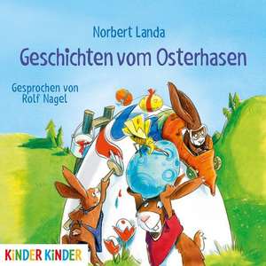 Geschichten vom Osterhasen de Norbert Landa