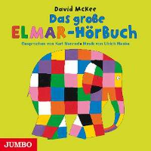 Das große Elmar-Hörbuch de David McKee