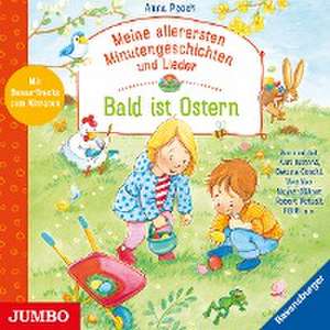 Meine allerersten Minutengeschichten und Lieder. Bald ist Ostern de Anna Pooch