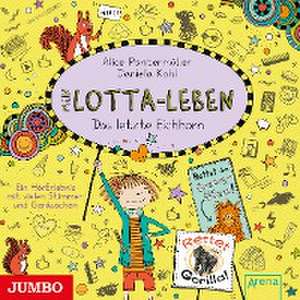 Mein Lotta-Leben. Das letzte Eichhorn [16] de Alice Pantermüller