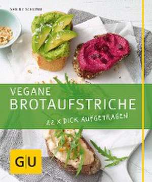 Vegane Brotaufstriche de Sabine Schlimm