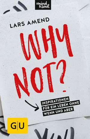 Why not? de Lars Amend