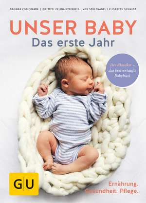 Unser Baby. Das erste Jahr de Dagmar von Cramm