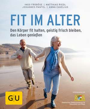 Fit im Alter de Ingo Froböse