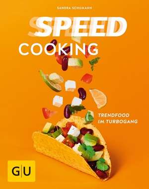 Speed Cooking de Sandra Schumann
