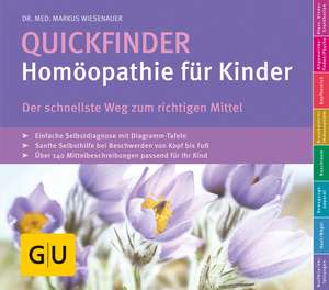 Quickfinder- Homöopathie für Kinder de Markus Wiesenauer