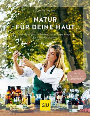 Natur für deine Haut de Mareike Peters