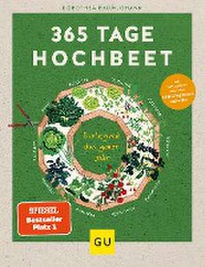 365 Tage Hochbeet de Dorothea Baumjohann