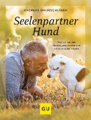 Seelenpartner Hund de Andreas Ohligschläger