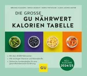 Die große GU Nährwert-Kalorien-Tabelle 2024/25 de Ibrahim Elmadfa