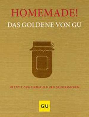 Homemade! Das Goldene von GU de Gräfe Und Unzer Verlag