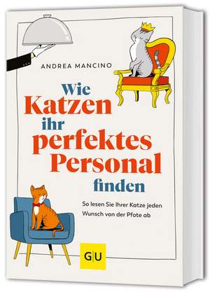 Wie Katzen ihr perfektes Personal finden de Andrea Mancino