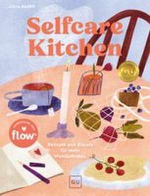 Selfcare Kitchen de Julia Bauer