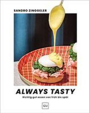 Always tasty de Sandro Zinggeler